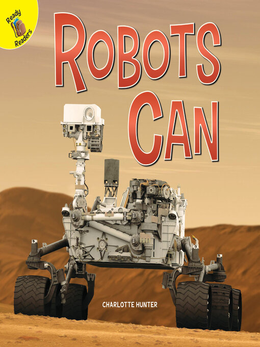 Charlotte Hunter创作的Robots Can作品的详细信息 - 可供借阅